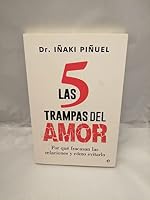 Las 5 trampas del amor: Y cómo escapar de ellas 8491640010 Book Cover