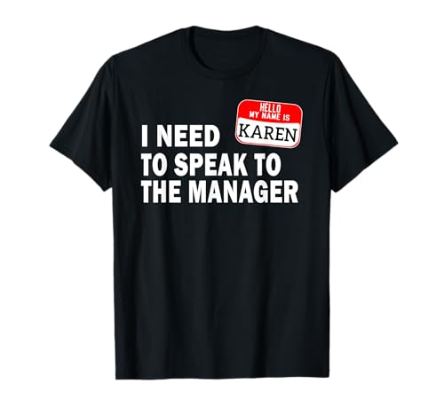 Funny Karen Halloween Lazy Costume Speak to The Manager T-Shirt