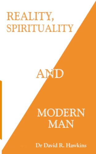 Reality, Spirituality, and Modern Man