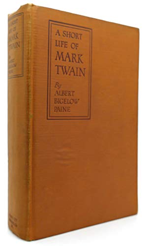 A short life of Mark Twain B00085U73M Book Cover