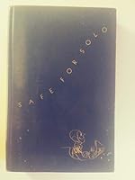 Safe for Solo: What every young aviator should know B0007E5L12 Book Cover