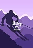  Skiing Log book: Practice Book for Coaching & Journal to Keep track of your training and improve your skills  17 cm x 25 cm, 100 pages with analysis ... Gift for skier and snowboarder Adults & Kids.
