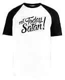 Photo Gallery luxogo not today satan! unisex bianca da baseball maglietta uomo donna maniche corte baseball t-shirt xl Photo Gallery luxogo not today satan! unisex bianca da baseball maglietta uomo donna maniche corte baseball t-shirt xl