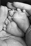 Dieci Settimane (Italian Edition)