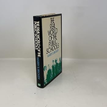 Hardcover The real world of the public schools Book
