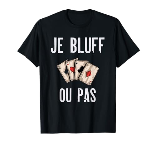 Tshirt Poker Homme Humour T-Shirt