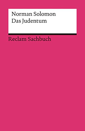 Das Judentum: Eine kleine Einführung (Reclams Universal-Bibliothek)