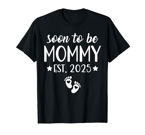 Soon to Be Mommy 2025 New Mom Est 2025 Promoted To Mommy t-shirt, Preto, S