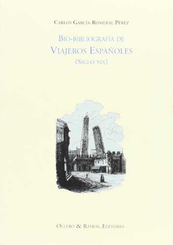 Bio-bibliografía de viajeros españoles (Siglo XIX)