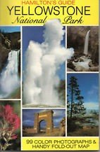 Paperback Yellowstone National Park (Hamilton's Guide) Book