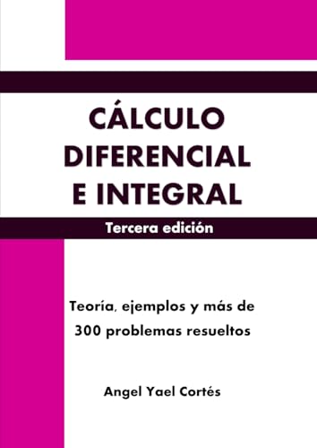 Cálculo Diferencial e Integral: MathPures (Libros de MathPures)
