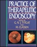 The Practice of Therapeutic Endoscopy
