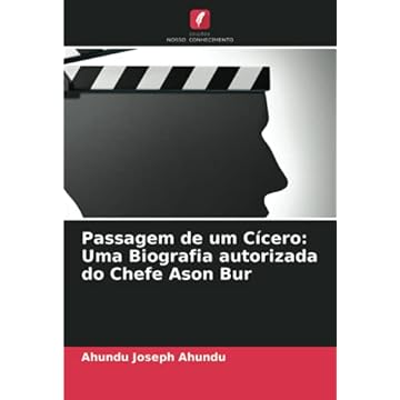 Capa do livro Passagem de um Cícero: Uma Biografia autorizada do Chefe Ason Bur