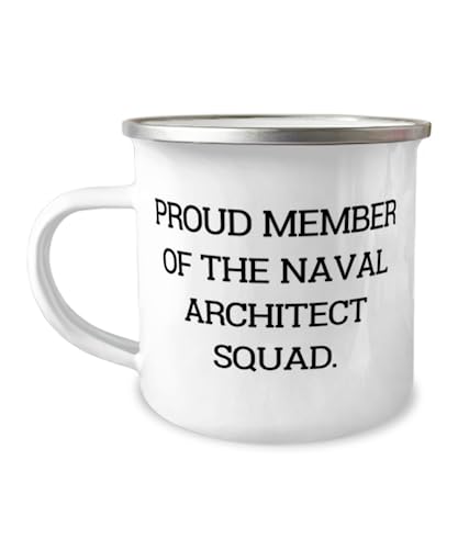 Inspirational Naval architect Gifts, PROUD MEMBER OF THE NAVAL, Naval architect 12oz Camper Mug From Colleagues, For Men Women, Naval architect graduation gift, Naval architect Christmas gift, Naval