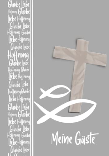 Meine Gäste Gästebuch: Tolles Geschenk zur Konfirmation, Taufe, Kommunion...