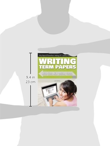 Writing Term Papers With Cool New Digital Tools (Way Beyond PowerPoint: Making 21st-Century Presentations) - Image 2