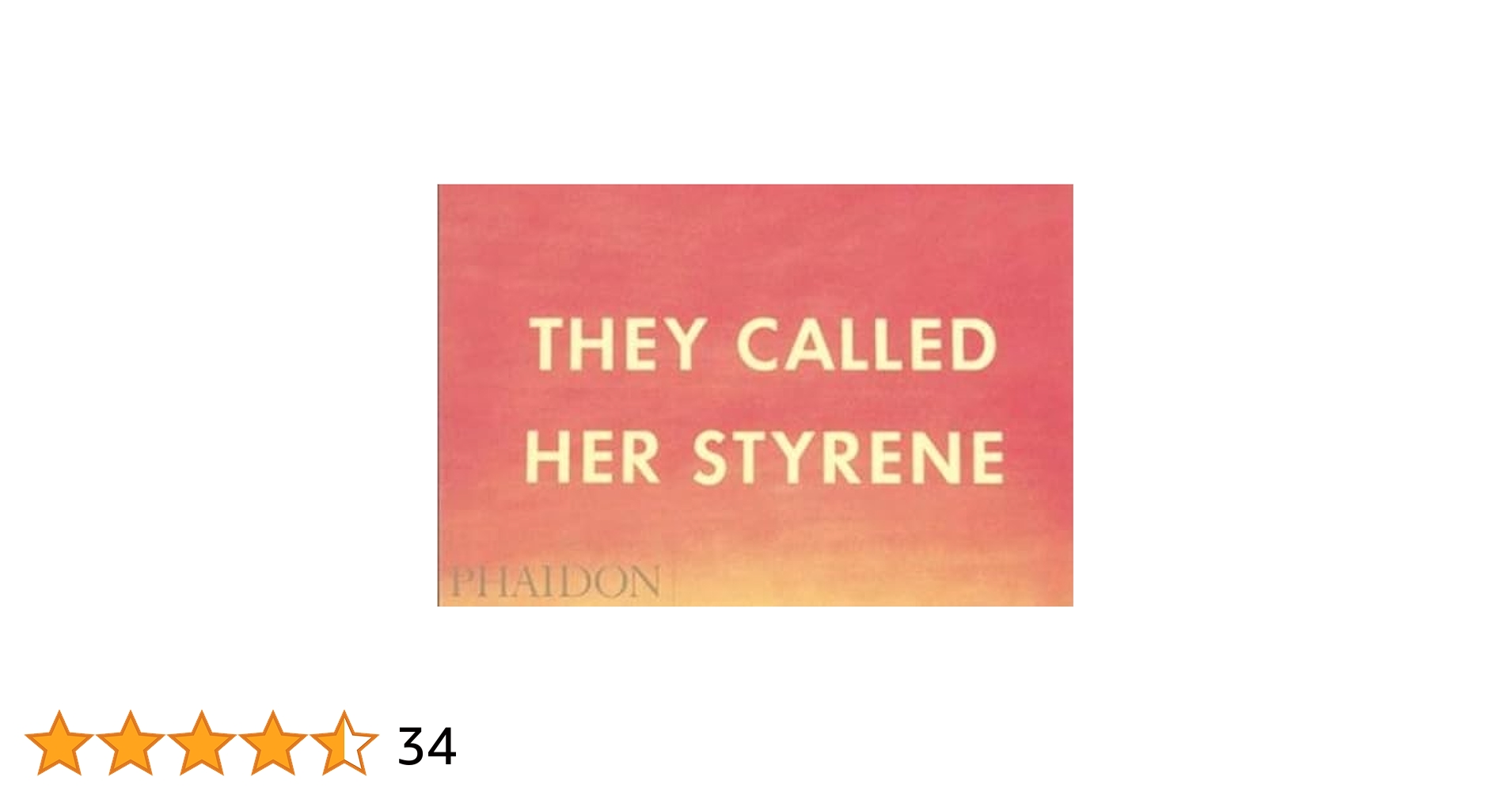 Ed Ruscha:They Called Her Styrene/エド・ルシェ They Called