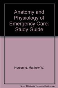 Paperback Study Guide Anatomy and Physiology of Emergency Care Book