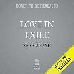 Love in Exile Audiolibro Por Shon Faye arte de portada