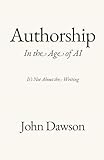Authorship: In the Age of AI