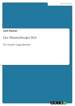Paperback Der Himmelberger Hof: Die Familie Giggenbacher [German] Book