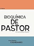 Bioquímica de Pastor (Spanish Edition)