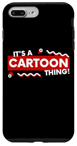 It's a Cartoon Thing Funny Anime TV Show Movie Kid Cartoons �X�}�z�P�[�X iPhone 7 Plus/8 Plus �p