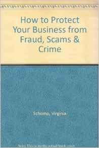 Paperback How to Protect Your Business from Fraud, Scams and Crime Book