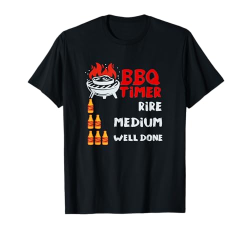 BBQ Timer Funny Grill Beer Lovers Barbecue Party Cookout T-Shirt