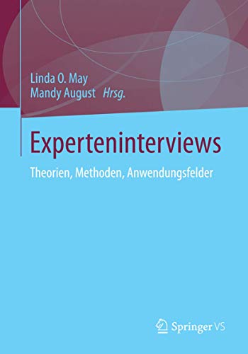 Experteninterviews: Theorien, Methoden, Anwendu... [German] 3531180509 Book Cover
