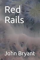 Red Rails B0HHBHTJS8 Book Cover