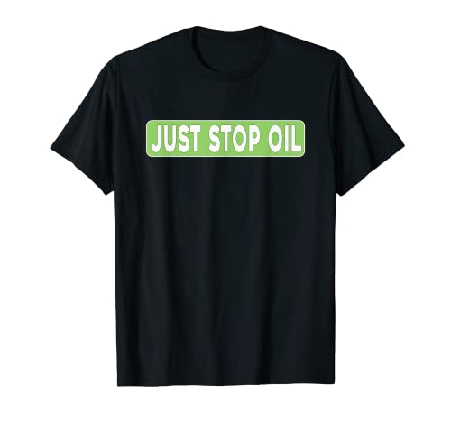 Just Stop Oil Save the Earth T-Shirt