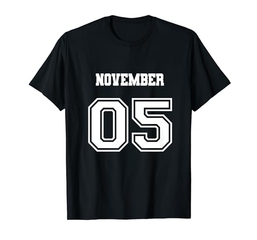 11/5 November 5 Birthday Wedding Graduation Event Date T-Shirt