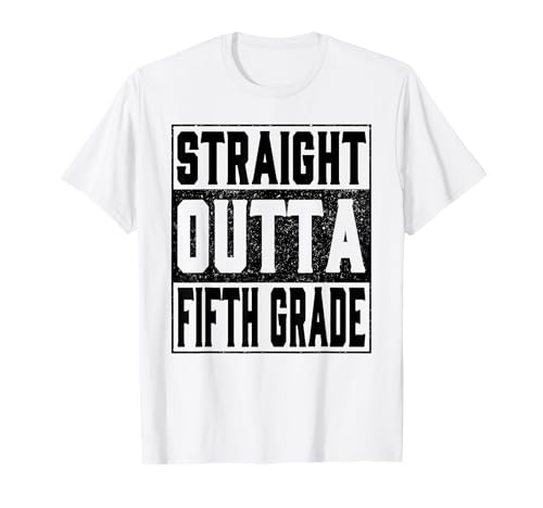 Straight Outta Fifth Grade Funny 2026 5th Graduation Gifts T-Shirt