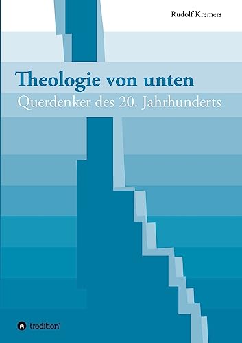 Theologie von unten (German Edition)