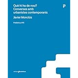 QUè HI HA DE NOU?:アンブアーバニストコンテンポラニスをコンバースする