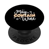 Photo Gallery con scritta "may contain wine fun drinking lover" (lingua italiana non garantita) popsockets popgrip intercambiabile Photo Gallery con scritta "may contain wine fun drinking lover" (lingua italiana non garantita) popsockets popgrip intercambiabile