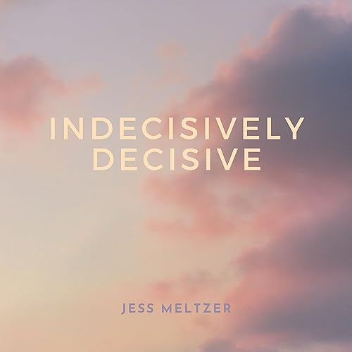 Indecisively Decisive copertina
