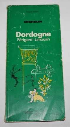 Michelin Green Guide: Dordogne 2061012205 Book Cover