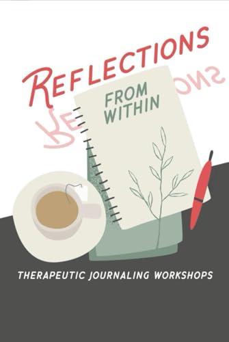 Reflections From Within: Guided Therapeutic Journaling image 2