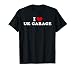 I Love Uk Garage, I Heart Uk Garage T-Shirt