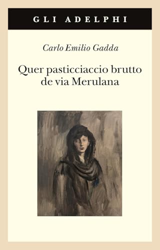 Quer Pasticciaccio Brutto de Via Merulana