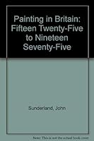 Painting in Britain, 1525-1975 0814777732 Book Cover