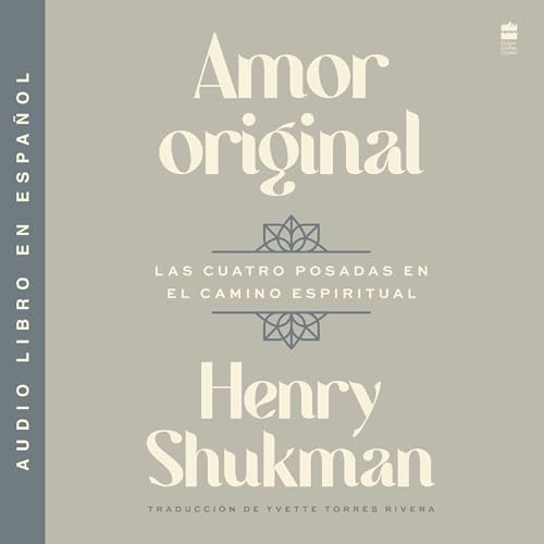Amor original [Original Love] Audiolibro Por Henry Shukman arte de portada