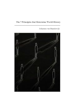 Hardcover The 7 Principles that Determine World History Book