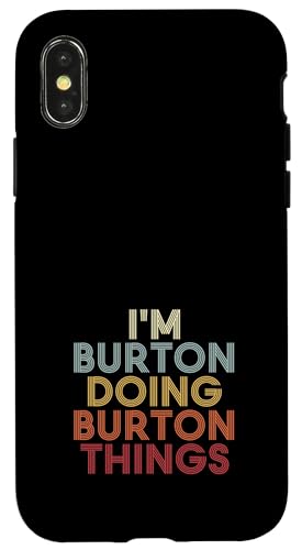 Burton Name Burton Personalized Name First Given �X�}�z�P�[�X iPhone X/XS �p