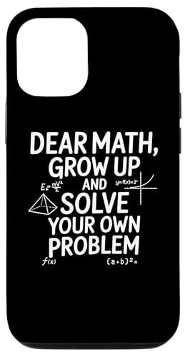 Funny Dear Math Grow Up Solve Your Problems Teens Trendy �X�}�z�P�[�X iPhone 12/12 Pro �p
