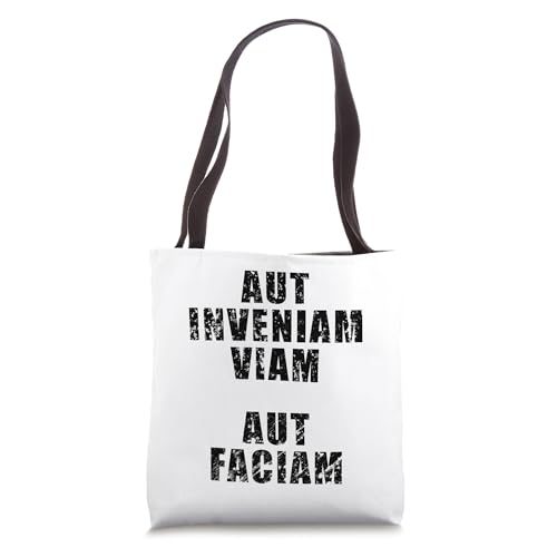 Aut Inveniam Viam Aut Faciam Tote Bag