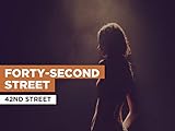  Forty-Second Street nello stile di 42nd Street
