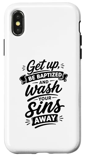 Get Up Be Baptied And Wash Sins Away Verse �X�}�z�P�[�X iPhone X/XS �p